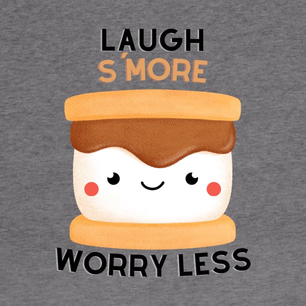 Laugh S'More Worry Less - Marshmallow Face by Double E Design